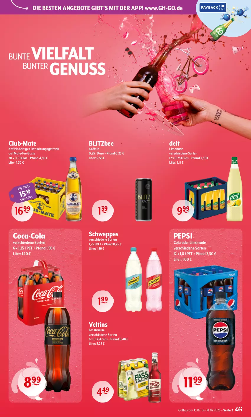 Aktueller Prospekt Getraenke Hoffmann - Prospekte - von 13.07 bis 18.07.2026 - strona 3 - produkty: angebot, angebote, brause, coca-cola, cola, deit, eis, erfrischungsgetränk, fassbrause, getränk, limo, limonade, nuss, pepsi, schweppes, tee, Ti, veltins