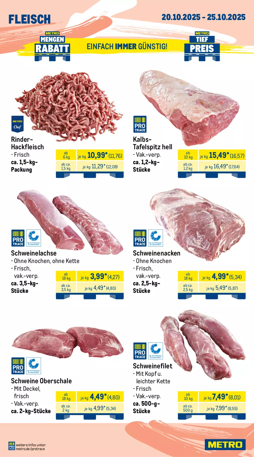 Aktueller Prospekt Metro - Wochen-Angebote Gastro - von 20.10 bis 25.10.2025 - strona 3 - produkty: decke, Deckel, eis, entrecôte, filet, fleisch, hackfleisch, Kette, Kugel, lachs, leine, Metro, rind, rinder, rinderfilet, rinderhackfleisch, Schal, Schale, schwein, schweine, schweinefilet, Schweinelachs, schweinenacken, steak, steakhüfte, tafelspitz, Ti, wein, weine