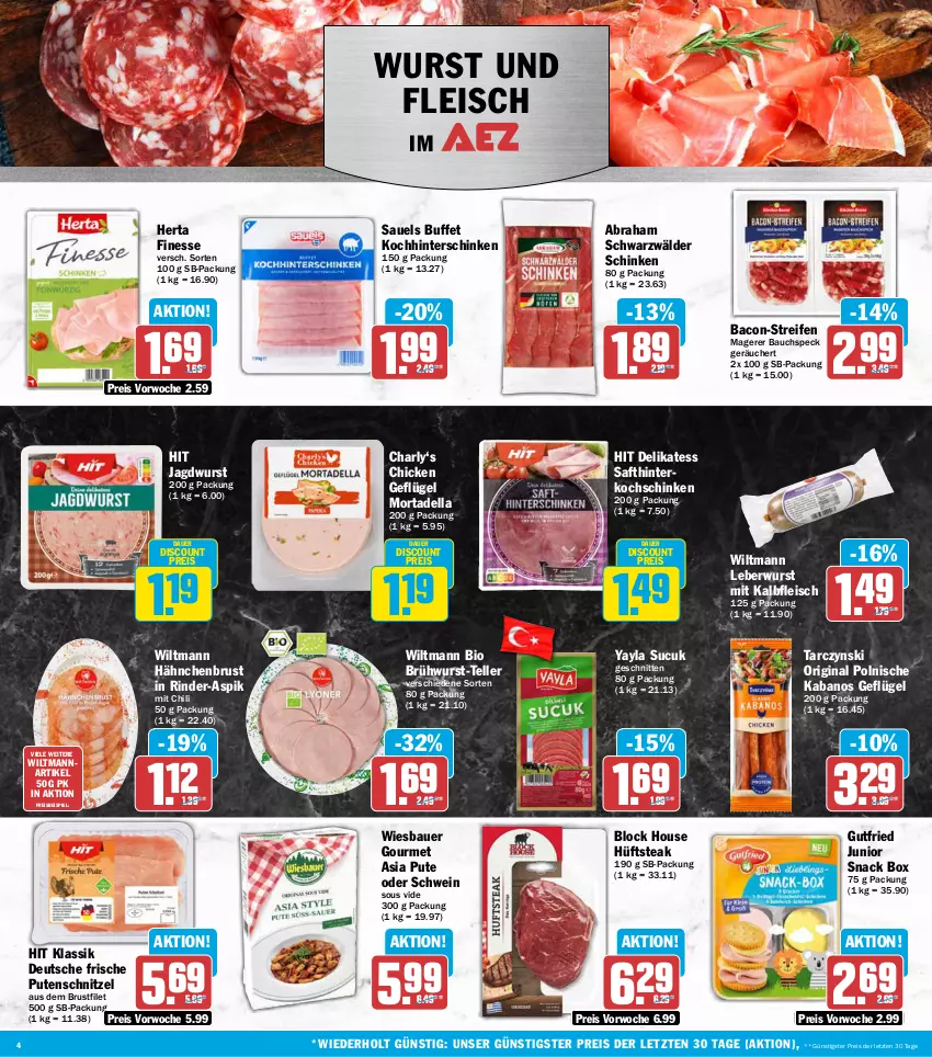 Aktueller Prospekt Aez - Prospekte - von 05.10 bis 10.10.2026 - strona 4 - produkty: auer, bacon, Bau, Bauer, bio, Brühwurst, brustfilet, chili, dell, discount, eis, elle, filet, finesse, fleisch, Geflügel, gin, gutfried, hähnchenbrust, herta, herta finesse, hinterkochschinken, hinterschinken, hüftsteak, jagdwurst, kabanos, Kalbfleisch, kochschinken, leberwurst, mit kalbfleisch, mortadella, pute, putenschnitzel, reifen, reis, rind, rinder, saft, schinken, schnitten, schnitzel, schwarzwälder schinken, schwein, snack, Speck, steak, Sucuk, teller, Ti, wein, wiesbauer, wiltmann, wurst, ZTE