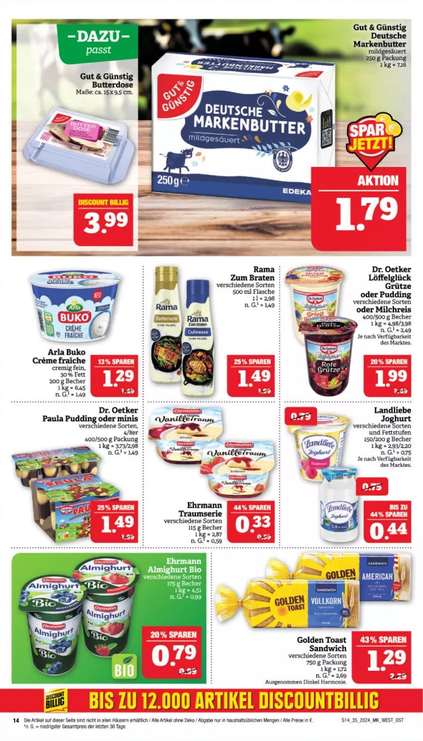 Aktueller Prospekt Marktkauf - Prospekt - von 25.08 bis 31.08.2024 - strona 14 - produkty: almighur, almighurt, arla, arla buko, Becher, bio, braten, Buko, butter, Butterdose, creme, discount, Dr. Oetker, ehrmann, ehrmann almighurt, eis, flasche, golden toast, grütze, joghur, joghurt, LG, Löffel, milch, milchreis, Paula, paula pudding, pudding, rama, reis, sandwich, Ti, toast, vanille, ZTE