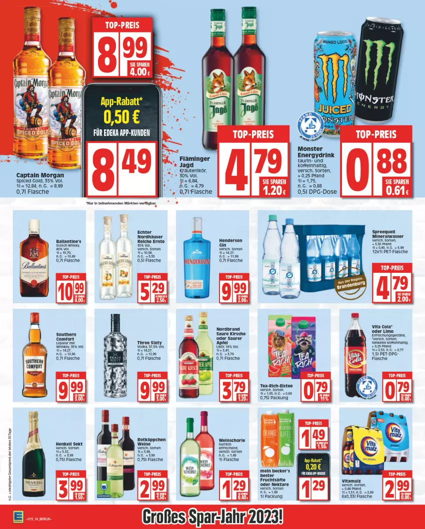 Aktueller Prospekt Edeka - Angebote der Woche - von 10.04 bis 15.04.2023 - strona 14 - produkty: Alwa, apfel, ball, Cap, captain morgan, drink, eis, enders, erfrischungsgetränk, flasche, frucht, fruchtsäfte, getränk, gin, henkel, henkell, henkell sekt, kirsch, kirsche, kräuter, kräuterlikör, likör, liqueur, malz, mineralwasser, monster, Nektar, nordbrand, pet-flasche, reis, rotkäppchen, säfte, schorle, scotch, scotch whisky, sekt, Spreequell, tee, Three Sixty, Ti, vita, vitamalz, vodka, wasser, wein, weine, weinschorle, whiskey, whisky, ZTE