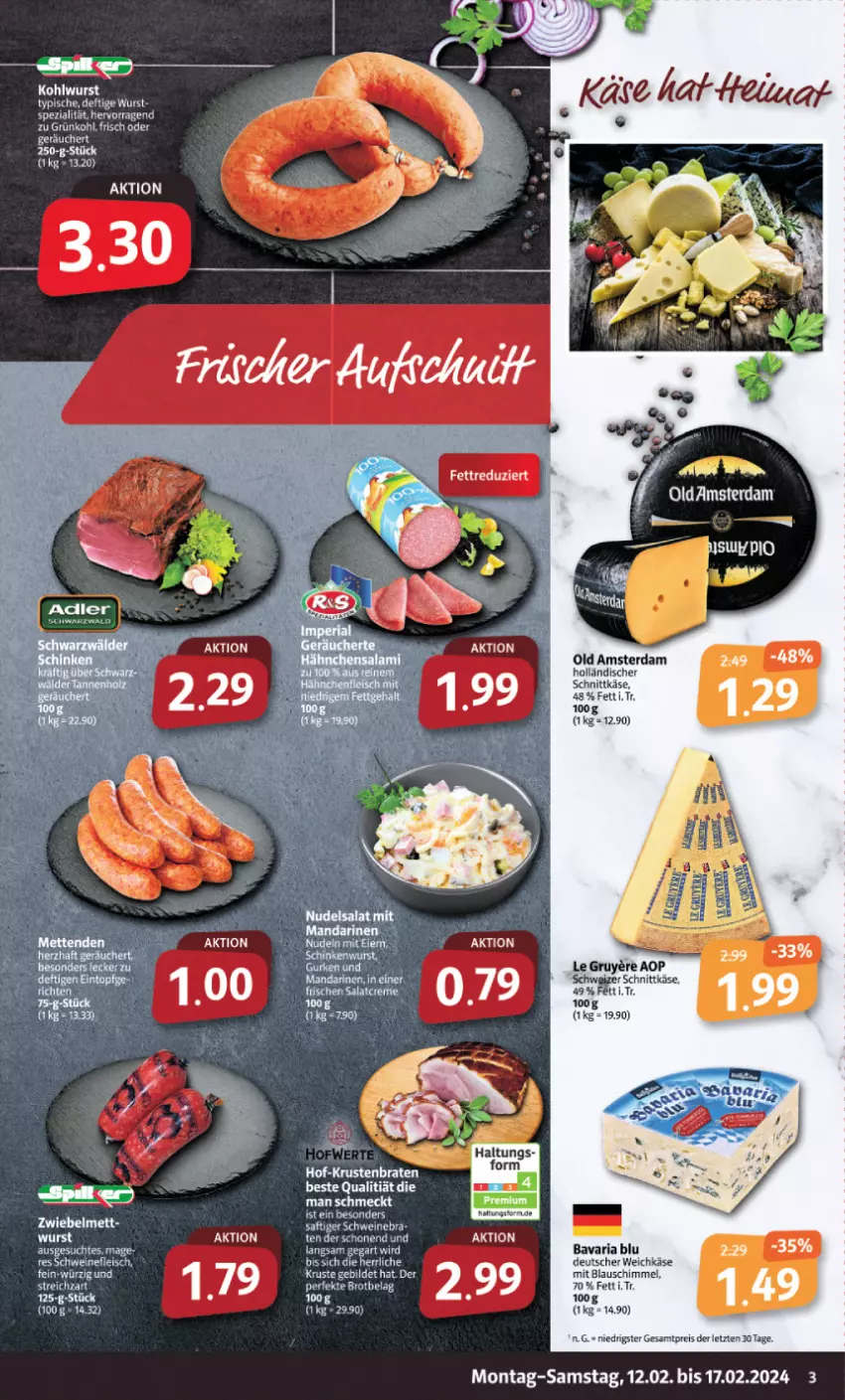 Aktueller Prospekt Markant - Prospekte - von 12.02 bis 17.02.2024 - strona 3 - produkty: bavaria blu, braten, brot, deutscher weichkäse, eis, holländischer schnittkäse, Käse, Kette, krustenbraten, Old Amsterdam, reis, Ria, schnittkäse, Spezi, tee, Ti, weichkäse, wurst, ZTE