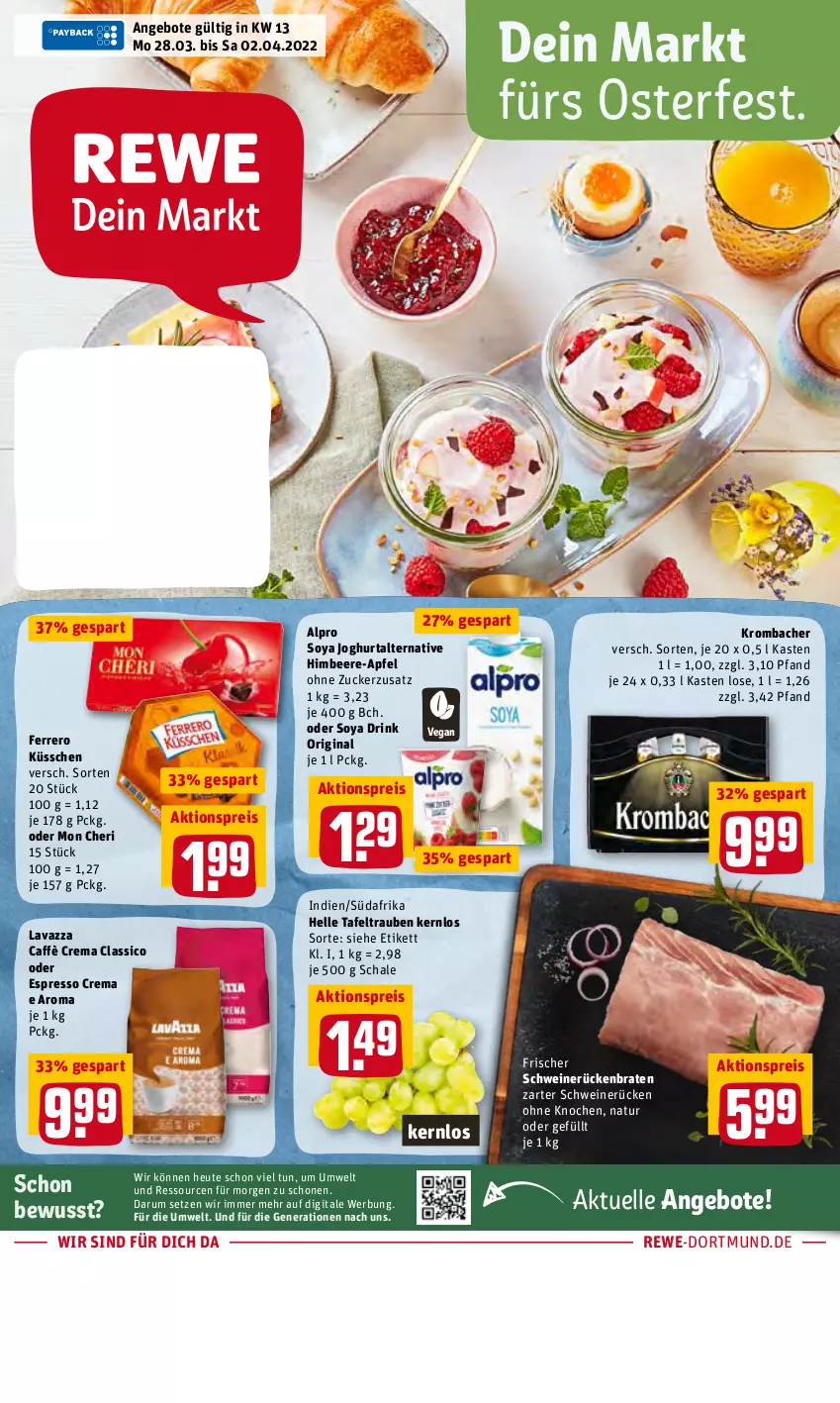 Aktueller Prospekt Rewe - Diese Woche im Angebot! - von 28.03 bis 02.04.2022 - strona 1 - produkty: aktionspreis, alpro, angebot, angebote, apfel, beere, braten, caffè crema, classico, drink, eis, elle, espresso, ferrero, Ferrero Küsschen, gin, Heu, himbeer, himbeere, joghur, joghurt, krombache, krombacher, lavazza, natur, oder espresso, reis, Rückenbraten, rum, Schal, Schale, schwein, schweine, schweinerücken, soya, tafeltrauben, Ti, trauben, wein, weine, zucker