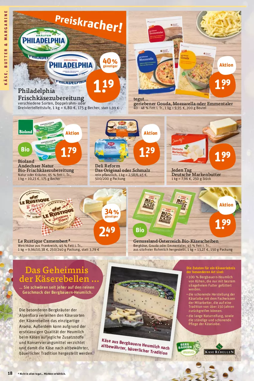 Aktueller Prospekt Tegut - Angebote der Woche - von 27.12 bis 31.12.2022 - strona 20 - produkty: andechser natur, auer, Bau, Bauer, Becher, Bergkäse, beutel, bio, Bio-Käse, bioland, butter, camembert, deli reform, eier, elle, emmentaler, erde, frischkäse, frischkäsezubereitung, gin, gouda, Heu, heumilch, ilag, Käse, Käserebellen, käsescheiben, kräuter, Le Rustique, mac, malz, margarine, markenbutter, milch, mozzarella, natur, nuss, oder kräuter, philadelphia, rebell, reifen, rel, Schmalz, Ti, weichkäse