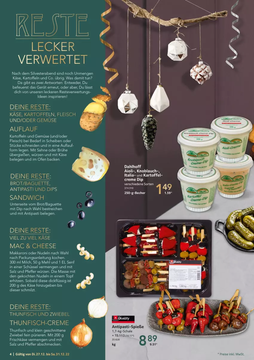 Aktueller Prospekt Selgros - Food - von 27.12 bis 31.12.2022 - strona 4 - produkty: aioli, antipasti, asti, baguette, brot, Brühe, creme, dip, eis, fisch, fleisch, frischkäse, kartoffel, kartoffeln, Käse, knoblauch, mac, mehl, milch, nudel, nudeln, Ofen, pfeffer, reis, rwe, sahne, salz, sandwich, Schal, Schale, schnitten, schüssel, senf, thunfisch, Ti, topf, und gemüse, zwiebel