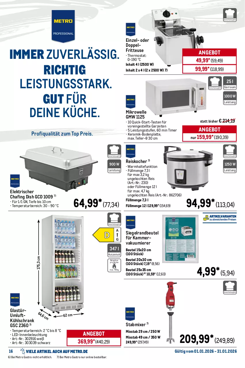 Aktueller Prospekt Metro - Monats-Menü - von 01.01 bis 31.01.2026 - strona 16 - produkty: ACC, angebot, Bau, baumwolle, Behälter, beleuchtung, bett, beutel, Bodenplatte, decke, decksohle, eis, elle, fritteuse, garraum, Glastür, Jacke, Kette, Kocher, küche, kühlschrank, latte, Metro, metro gastro, mikrowelle, Mixer, reis, Ria, rum, Schrank, Schürze, stabmixer, teller, thermostat, Ti, timer, Vakuumierer, wolle