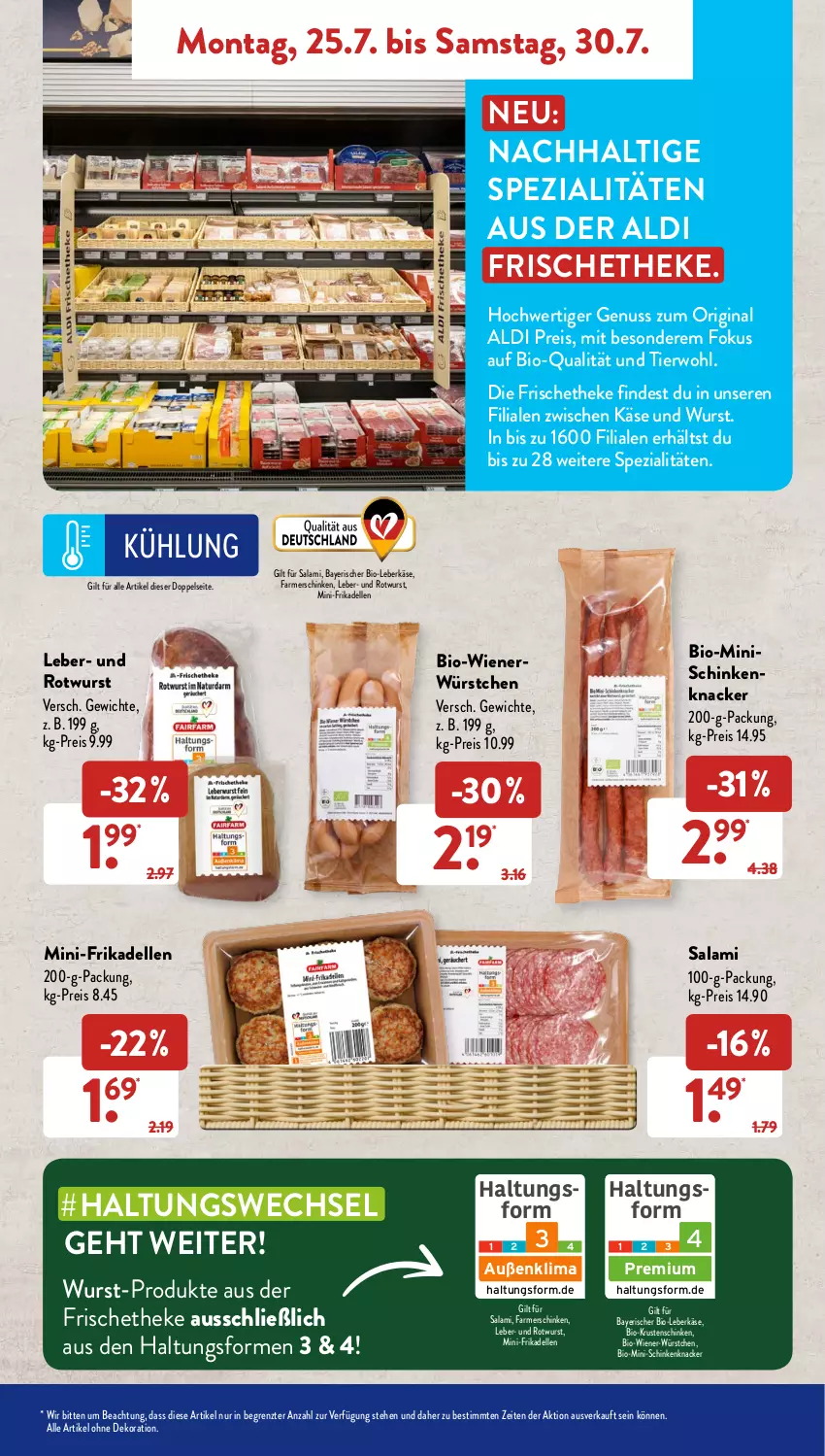 Aktueller Prospekt AldiSud - NÄCHSTE WOCHE - von 25.07 bis 30.07.2022 - strona 7 - produkty: aldi, alle artikel ohne dekoration, bio, dekoration, dell, eis, elle, farmerschinken, frikadellen, gin, gsw, Käse, knacker, Krustenschinken, leberkäs, leberkäse, nuss, reis, Rotwurst, salami, schinken, Spezi, Ti, wiener, wurst, würstchen, ZTE